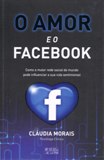 O Amor e o Facebook
