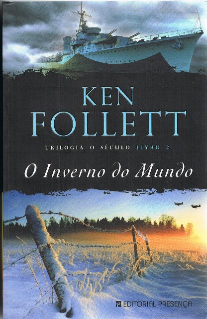 O século – Vol. 2: O inverno do mundo O século – Vol. 2: O inverno do mundo