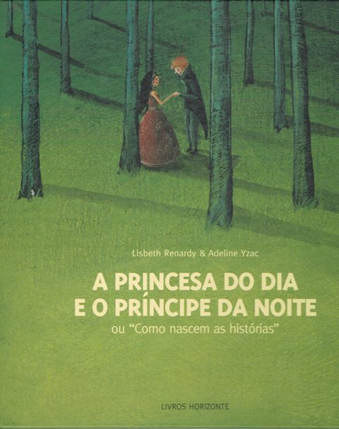 A princesa do dia e o príncipe da noite A princesa do dia e o príncipe da noite