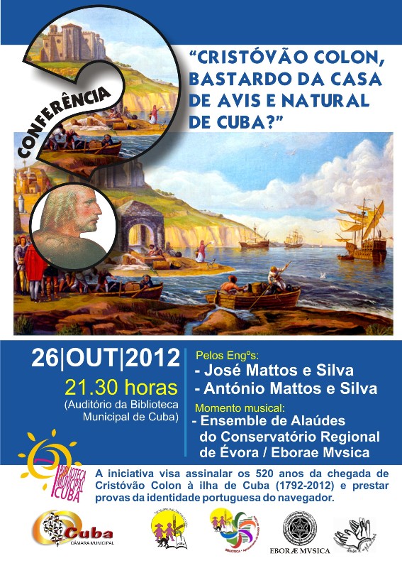 Conferência: Cristóvão Colon, Bastardo da Casa de Avis e Natural de Cuba?