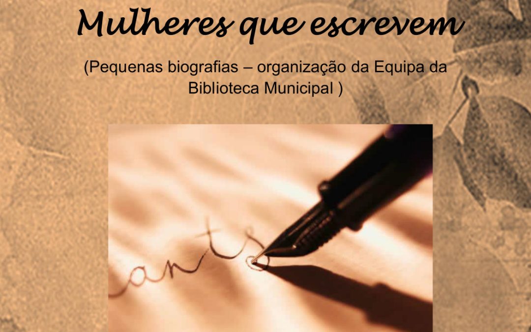 “Mulheres que escrevem” é a exposição da BMC até ao final do mês