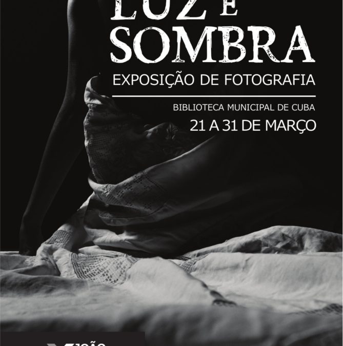 “Luz e Sombra” em exposição na Biblioteca